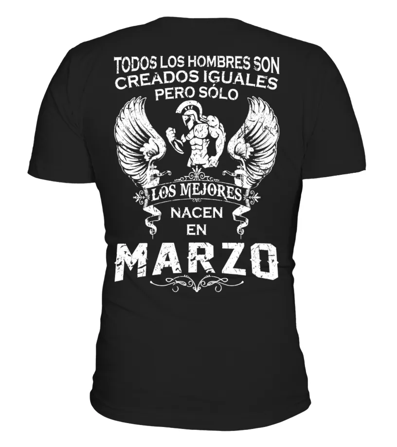 Todos los hombres son creados iguales, pero sólo los mejores nacen en Marzo Camiseta cuello en V Unisex